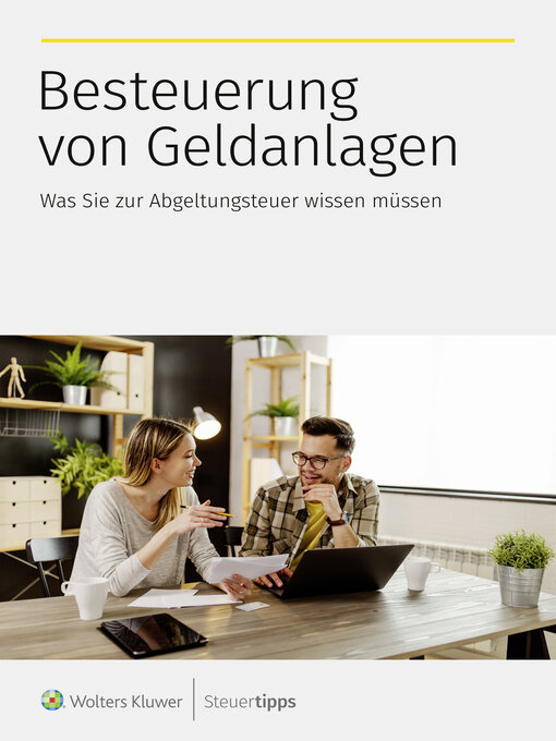 Title details for Besteuerung von Geldanlagen by Wolters Kluwer Steuertipps - Available